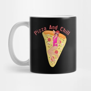 Pizza and Chill Mug